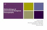 Methodology of International Religious Demographyarchive.gordonconwell.edu/ockenga/research/...Islam Hinduism Buddhism East Asian religions Christianity Islam Hinduism Agnosticism