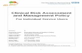 Clinical Risk Assessment and Management Policy...2016/06/03  · 6.3 The process of Risk Assessment and Risk Management 6.4 Gathering Information 6.5 Identifying situations and circumstances