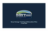 Navy Energy Training & Education Plan · 2 Charter: Energy Training in Navy Training Continuum. A list of working group members can be found in Appendix A. 3 Although this plan is