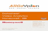 Datasheet Video Analytics Honeywell - EBI · 2019-08-13 · Behavior Analysis, Intelligent Traffic Management, ... The database requirement is MySQL. ... Detection of camera tampering