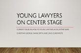 YOUNG LAWYERS ON CENTER STAGE - The Florida Bar · • All lawyers under age 36 and new Florida Bar members for the first 5 years in good standing are automatically members. • Over