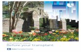 Duke Health | Connect with your health care at Duke Health - … · 2020-02-03 · Duke Kidney/Pancreas Transplant Program | Before Your Transplant Page 10 of 38 Evaluation Process