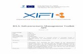 D3.3: Infrastructures Management Toolkit API...Abstract Deliverable D3.3 describes the first version of the infrastructure management tools to be utilized within the XIFI federated