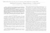 Hybrid Genetic Algorithms: A Review - Engineering Letters · A genetic algorithm is able to incorporate other techniques within its framework to produce a hybrid that reaps the best