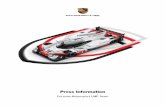 Press Information - Porsche · At a glance • Porsche sets its sights on a hat-trick 4 At a glance ... WEC World Champion and 2016 Le Mans winner. Lotterer claimed the title of WEC