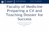 THE UNIVERSITY OF BRITISH COLUMBIA creating health Faculty ...€¦ · Preparing a CV and Teaching Dossier for Success Academic & Faculty Affairs Faculty of Medicine 2014 . Through