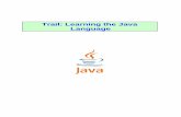 Trail: Learning the Java Language - Alcyon It Servicios · - 6 - Lesson: Object-Oriented Programming Concepts. If you've never used an object-oriented programming language before,