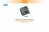 HM101-QM87/HM86 - DFI€¦ · • Supports DirectX 11.1, OpenGL 3.2, OpenCL 1.2 Audio • Realtek ALC886 5.1-channel High Definition Audio • S/PDIF audio interface LAN • Intel®
