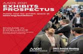 AAOS 2021 EXHIBITS PROSPECTUS · system. All eligible companies will receive an email with that company’s priority points and the link to the online Exhibit Space Application. c.