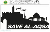 SAVE AL-AQSA Selamatkan... · 2019-04-04 · upon a khutbahtitled “Save Al-Aqsa”as an effort in inviting respected audience and the entire Muslim ummahto declare our mutual solidarity