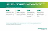 Partner / Channel Efforts: No Longer Outcasts of Marketing and … · 2020-04-11 · Fifty-nine percent of Best-in-Class organizations incorporate partner / channel capabilities into