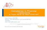 A Trojan Horse for Data Initiatives? in Financial Institutions.pdf · Compliance in Financial Institutions A Trojan Horse for Data Initiatives? Dilip Krishna, CFA FRM Director, Risk