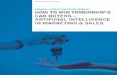 How to win tomorrow’s car buyers—artificial intelligence .../media/McKinsey/Industries/Automotiv… · I MARKETING – exploring AI in automotive marketing to reach ... increasing