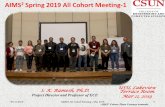 2 Spring 2019 All Cohort Meeting -1 AIMS-HSI STEM All...AIMS2 Spring 2019 All Cohort Meeting -1 AIMS2 All Cohort Meeting - Mar 2019 • AIMS 2 Cohort: Photo Courtesy Armando •03/11/2019