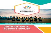 YOUR PATH TO BUSINESS ENGLISH - STEP BY STEP …€¦ · YOUR PATH TO BUSINESS ENGLISH - STEP BY STEP CERTIFICATION IN BUSINESS ENGLISH. University of Technology is established by