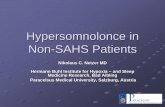 Hypersomnolonce in Non-SAHS Patients - Modus Five CH... · Non-SAHS Patients Nikolaus C. Netzer MD Hermann Buhl Institute for Hypoxia – and Sleep Medicine Research, Bad Aibling.