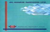 Al-Khair Gadoonalkhairgadoon.com/wp-content/uploads/2019/12/AR-2019.pdfAbdul Hafeez Poswal Mohammad Amin Sheikh M/S. Tahir Siddiqi & Co. Chartered Accountants. Mr. Naeem Anjum (Advocate