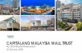 CAPITALAND MALAYSIA MALL TRUST · 2020-01-23 · CAPITALAND MALAYSIA MALL TRUST 4Q 2019 Results Presentation 22 January 2020. Disclaimer These materials may contain forward-looking