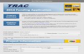 2014 TRAC Funding Application Applications Received/LIC...2014 TRAC Funding Application TRAC is responsible for committing development and construction funding towards projects that