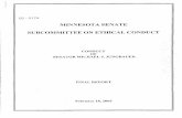 MINNESOTA SENATE SUBCOMMITTEE ON …05-0174 MINNESOTA SENATE SUBCOMMITTEE ON ETHICAL CONDUCT CONDUCT OF SENATORMICHAEL J.JUNGBAUER . FINAL REPORT February 18, 2005. '... This document