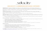 VELOCITY COMMUNICATIONS INTER آ§ Photography + Video editing skills desired. آ§ Experience with Adobe