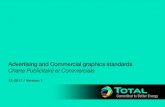 Charte Publicitaire et Commerciale - Brand Center · 2019-01-12 · Advertising and Commercial graphics standards. Charte Publicitaire et Commerciale. Cette charte publicitaire et