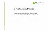 E-waste Africa Project - Öko-Institut · 2020-02-19 · E-waste Africa Project Impacts of current recycling practices and recommendations for collection and recycling Pan-African