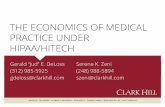 THE ECONOMICS OF MEDICAL PRACTICE UNDER HIPAA/HITECH · 2016-01-12 · HIPAA/HITECH Gerald “Jud” E. DeLoss Serene K. Zeni (312) 985-5925 (248) 988-5894 ... OCR has identified