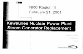 NRC Region III18 1-Systems/Components 1eNu a r J I N m Tech Spec Changes-TS 3.1 .d.2 -RCS Min Flow Rate 0- Returned to Zero Plugging Value-TS 3.10.m -Primary to Secondary Leak Rate