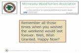 Minnesota WoodTurners Association · MWA ”Tuesday Turner’s Tune-Up” Minnesota WoodTurners Association Coronavirus 2020 Mini Newsletter.15 June 30, 2020 Continued on next page