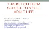 TRANSITION FROM SCHOOL TO A FULL ADULT LIFEtransition.ruralinstitute.umt.edu/www/wp-content/...transition from secondary education to post-secondary life. •A student’s courses