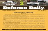 AUSA Day Special Show Coverage 2 Defense Daily · 2020-01-03 · SPECIAL AUSA OFFER: SAVE $300 ON A SUBSCRIPTION! VISIT US AT BOOTH 6114 Defense Daily gives you the ability to obtain