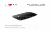 LG External HDDgscs-b2c.lge.com/downloadFile?fileId=KROWM000249505.pdf · LG External HDD External Hard Disk Drive-Thank you for purchasing this product.-This user manual contains