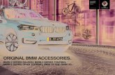 ORIGINAL BMW ACCESSORIES. - BMW Malaysia : …...ORIGINAL BMW ACCESSORIES. BMW SERIES SALOON, BMW SERIES TOURING, BMW SERIES GRAN TURISMO, BMW X AND BMW X . Original BMW Accessories