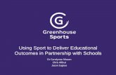 Using Sport to Deliver Educational Outcomes in …skills2018.whysports.co.uk/images/Events/the-future-of...Jason Sugrue Greenhouse Sports • London-based charity that uses sport to