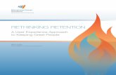 RETHINKING RETENTION - ManpowerGroup …Interaction, information and navigation design: Web designers know that users need to be able to intuitively locate the information they need
