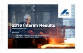 2016 Interim Results - ASX · 2016 Interim Results Net Debt Movements 15 398.6 (40.5) (6.0) 8.3 13.9 18.9 393.2 • Excluding the effects of translation, free cash flow for the period