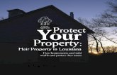 Protect Your Property Cover · Heir property comes about when necessary legal work isn’t done after a property owner dies. If you do nothing, the right to live on the property goes