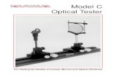 Optical Tester Brochure Tester.pdf · ing the distortion tests required in several military specifications, such as MIL Spec 43511-D. The system consists of a Model C Optical Tester
