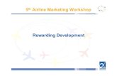 5th Airline marketing workshop AMU - SETE library/EN/5th Airline... · T4 3.4% U2 3.9% KL 2.9% Other A3 27.0% 5.9% BA CY4.2% 4.9% AZ 6.3% International Passengers 2004 Domestic Passengers