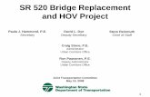 SR 520 Bridge Replacement and HOV Project - Washingtonleg.wa.gov/JTC/Meetings/Documents/SR520ppt051308.pdf · SR 520 Project • Westside options definition set and open houses, June