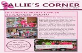 SALLIE’S CORNER · 2017-07-21 · SALLIE’S CORNER October 2015 OCTOBER IS BREAST CANCER AWARENESS MONTH Be sure to wear PINK every Friday in October! It’s never too early to
