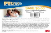 1211-02943E Filtrete Coupon LR · 2012-11-09 · SAVE $5.00 on the purchase of selected Filtrete™ Furnace Filters* 21107069 *Coupon valid with the purchase of a Filtrete™ Allergen