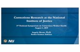Corrections Research at the National Institute of Justice Moore NIJ... · National Symposium on Corrections Worker Health August 1, 2019 Angela Moore, Ph.D. Senior Science Advisor.