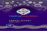 ANNUAL REPORT - Healing Foundationhealingfoundation.org.au/.../12/HF-Annual-Report-2017.pdf9 Healing ondation I ANNUAL REPORT 2016 – 2017 9 What we do 2010 – 2017, 7 years in review