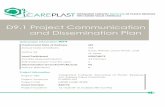 D9.1 Project Communication and Dissemination Plan · formulation of iCAREPLAST dissemination strategy and the action plan proposed for the whole project duration (months 1-48). Proper