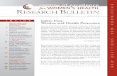 centres of excellence for WOMEN RESEARCH BULLETIN · breast cancer—the two most common causes of death in post-menopausal women.1 Hormone therapy —unsafe pills being promoted