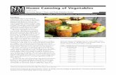 Home Canning of Vegetablesaces.nmsu.edu/pubs/_e/E307.pdf · 2017-09-28 · 6. When the timed process is completed, turn off the heat, remove the canner from heat if possible, and