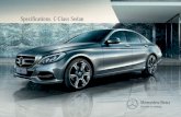 Speciﬁ cations. C-Class Sedan - ShowMe · AIRMATIC Agility package. Includes AIRMATIC air suspension with continuously variable damping control (code 489), AGILITY SELECT switch