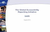 The Global Accessibility Reporting Initiative GARI · • Global Accessibility Reporting Initiative • awareness raising for accessibility features of mobile phones, tablets and